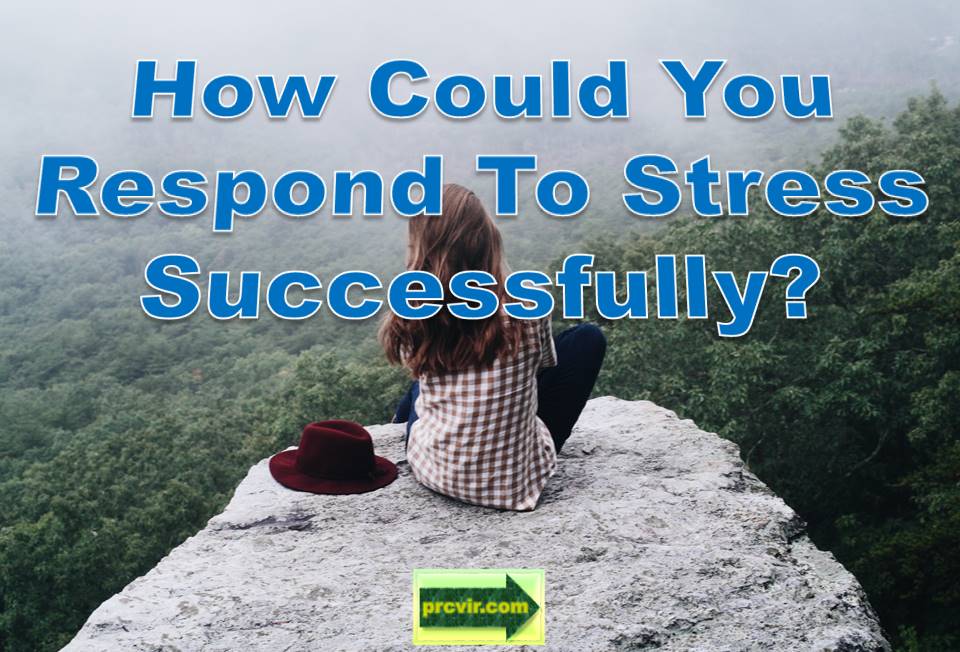 how to respond to stress