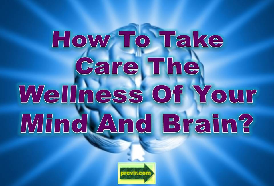 wellness of mind and brain
