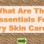 dry skin care essentials
